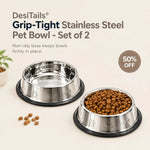 DesiTails® Grip-Tight Stainless Steel Pet Bowl - Set of 2